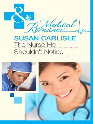 cover image of The Nurse He Shouldn't Notice